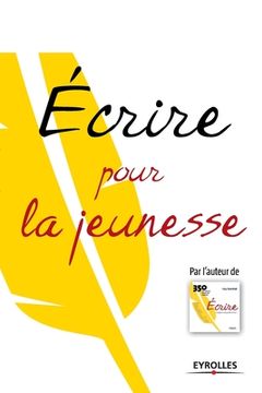 portada Ecrire pour la jeunesse (en Francés)