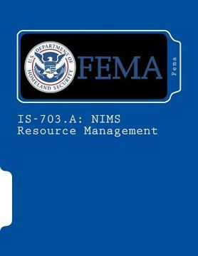 portada Is-703.a: NIMS Resource Management (en Inglés)