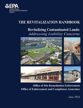 portada The Revitalization Handbook: Revitalizing Contaminated Lands: Addressing Liability Concerns (en Inglés)