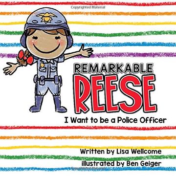 portada Remarkable Reese: I Want to be a Police Officer (en Inglés)