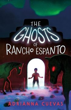 portada The Ghosts of Rancho Espanto (en Inglés)
