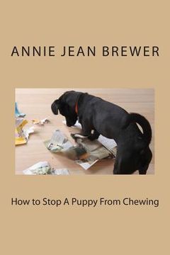 portada How to Stop A Puppy From Chewing (in English)