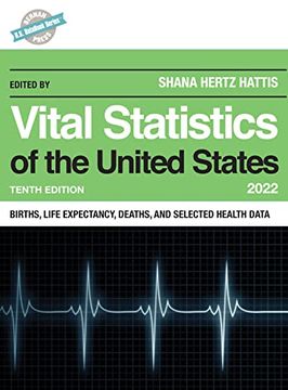 portada Vital Statistics of the United States 2022: Births, Life Expectancy, Death, and Selected Health Data (U. St Databook Series) (en Inglés)