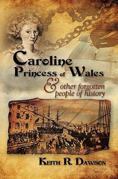 portada caroline princess of wales & other forgotten people of history (en Inglés)