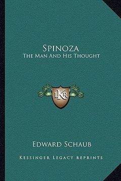 portada spinoza: the man and his thought (in English)