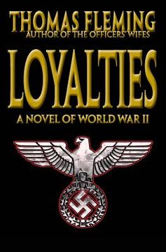 portada Loyalties: A Novel of World War II (en Inglés)
