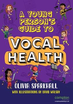 portada A Young Person's Guide to Vocal Health (en Inglés)