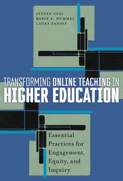 portada Transforming Online Teaching in Higher Education: Essential Practices for Engagement, Equity, and Inquiry (en Inglés)