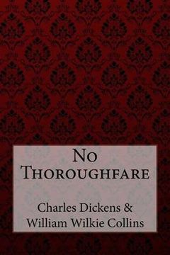 portada No Thoroughfare Charles Dickens William Wilkie Collins