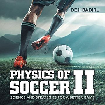 portada Physics of Soccer ii: Science and Strategies for a Better Game (en Inglés)