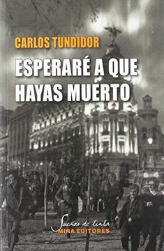 portada Esperaré a que Hayas Muerto (in Spanish)