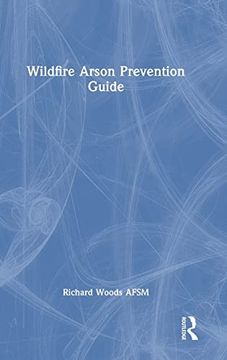 portada Wildfire Arson Prevention Guide (en Inglés)