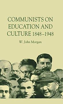 portada Communists on Education and Culture, 1848-1948 