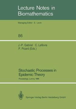 portada stochastic processes in epidemic theory: proceedings of a conference held in luminy, france, october 23-29, 1988 (en Inglés)