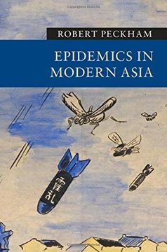 portada Epidemics in Modern Asia (New Approaches to Asian History)