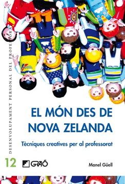portada El món des de Nova Zelanda: Tecniques Creatives per al Professorat (in Catalá)