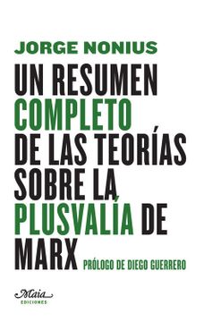portada Un Resumen Completo de las Teorías Sobre la Plusvalía de Marx (in Spanish)