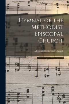portada Hymnal of the Methodist Episcopal Church. (en Inglés)