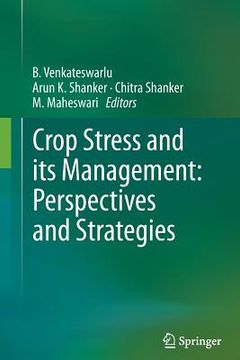 portada Crop Stress and Its Management: Perspectives and Strategies (en Inglés)