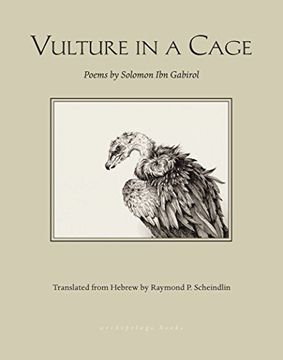 portada Vulture in a Cage: Poems by Solomon ibn Gabirol (in English)