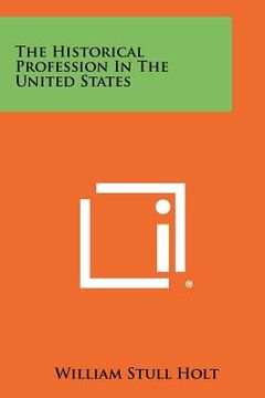 portada the historical profession in the united states