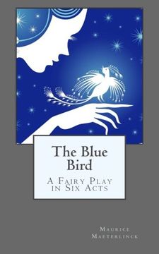 portada The Blue Bird: A Fairy Play in six Acts (in English)
