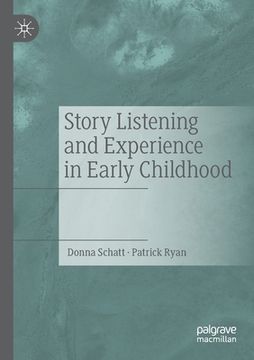 portada Story Listening and Experience in Early Childhood (en Inglés)