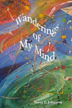 portada Wanderings of My Mind (en Inglés)