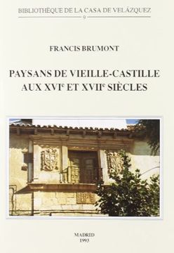 portada Paysans de Vieille-Castille aux XVIe et XVIIe siècles (Bibliothèque de la Casa de Velázquez)