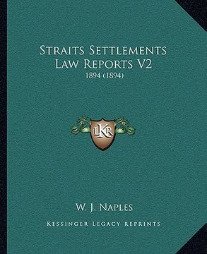 portada straits settlements law reports v2: 1894 (1894)