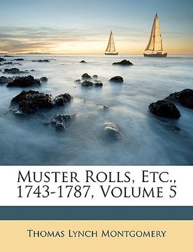portada muster rolls, etc., 1743-1787, volume 5 (en Inglés)