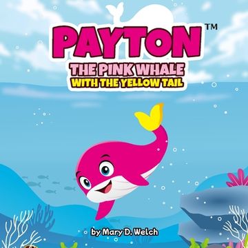 portada Payton: The pink whale with the yellow tail (in English)