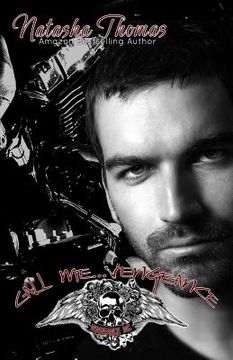 portada Call Me...Vengeance: A Vengeance MC Novel