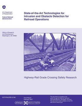 portada State-of-the-Art Technologies for Intrusion and Obstacle Detection for Railroad Operations