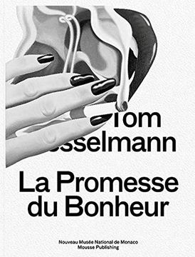 portada Tom Wesselmann: La Promesse Du Bonheur (en Inglés)