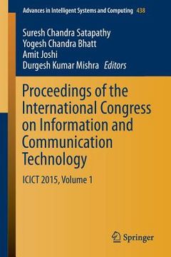 portada Proceedings of the International Congress on Information and Communication Technology: Icict 2015, Volume 1 (en Inglés)