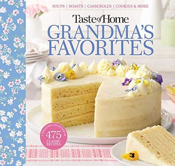 portada Taste of Home Grandma'S Favorites: A Treasured Collection of 475 Classic Recipes 