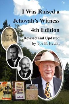 portada I Was Raised a Jehovah's Witness, 4th Edition: Revised and Updated