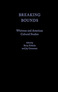 portada Breaking Bounds: Whitman and American Cultural Studies (in English)