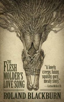portada The Flesh Molder's Love Song