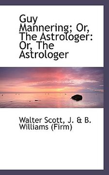 portada guy mannering; or, the astrologer: or, the astrologer