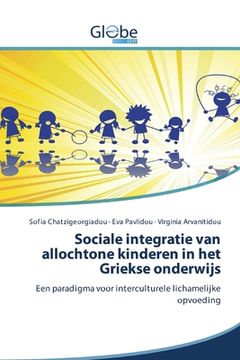 portada Sociale integratie van allochtone kinderen in het Griekse onderwijs