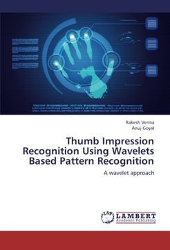 portada Thumb Impression Recognition Using Wavelets Based Pattern Recognition: A wavelet approach