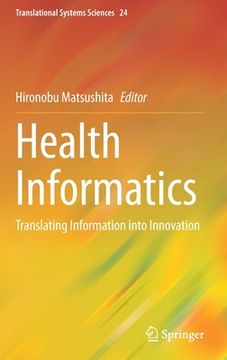 portada Health Informatics: Translating Information Into Innovation (en Inglés)