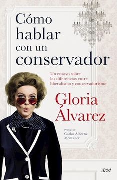 portada Como Hablar con un Conservador (in Spanish)