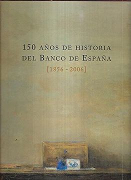 portada 150 Años de Historia del Banco de España (1856-2006)