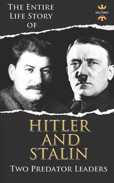 portada Adolf Hitler and Joseph Stalin: Two Predator Leaders During The World War II (in English)