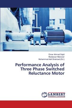 portada Performance Analysis of Three Phase Switched Reluctance Motor