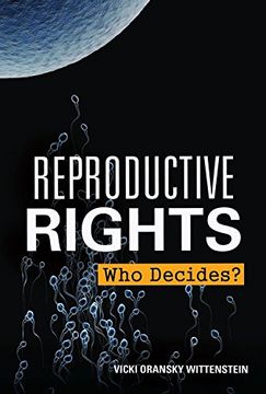 portada Reproductive Rights: Who Decides?