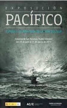 Pacífico: España y la aventura de la Mar del Sur